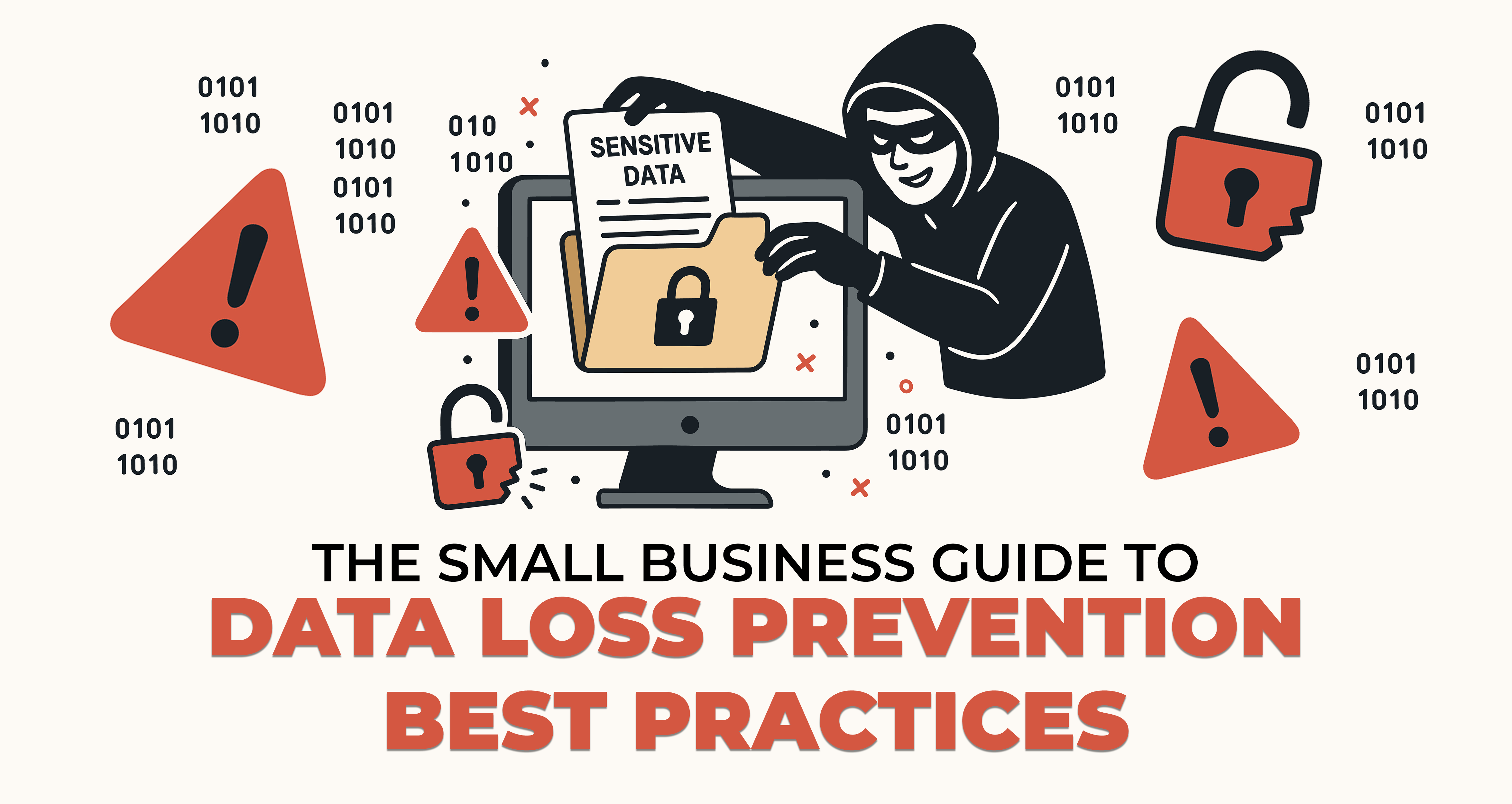 The Small Business Guide to Data Loss Prevention Best Practices