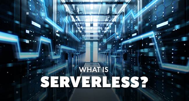 What is Serverless?